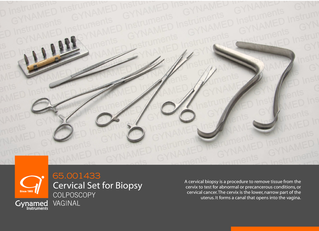 GYNAMED Cervical Set for Biopsy,